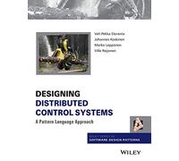 Designing Distributed Control Systems: A Pattern Language Approach