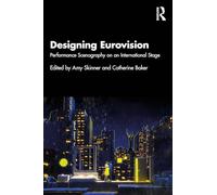 Designing Eurovision: Performance Scenography on an International Stage