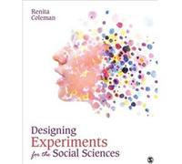 Designing Experiments for the Social Sciences by Renita Coleman Inconnu (Auteur)