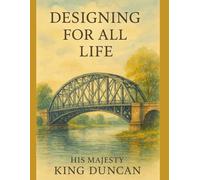 Designing for All Life: Regenerative Design Across Species, Systems, and Time