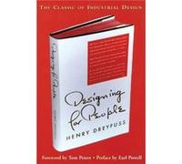 Designing for People by Henry Dreyfuss Dreyfuss, Henry S. (Auteur)
