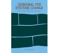Designing for Systemic Change: Transforming Public Sector Innovation