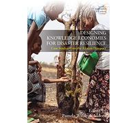 Designing Knowledge Economies for Disaster Resilience: Case Studies from the African Diaspora