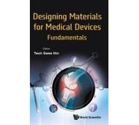 Designing Materials For Medical Devices