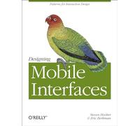 Designing Mobile Interfaces: Patterns for Interaction Design