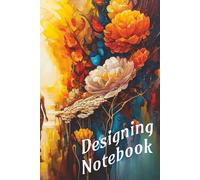 Designing Notebook: Creative project planner, perfect gift for artist, sketchbook, abundance design with writing grid, journal