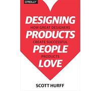 Designing Products People Love by Scott Hurff Inconnu (Auteur)