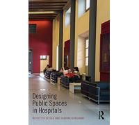 Designing Public Spaces In Hospitals