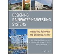 Designing Rainwater Harvesting Systems by DeBusk & Kathy M. & PhD Collectif (Auteur)