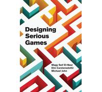 Designing Serious Games - Magy Seif El-Nasr - The MIT Press - ebook (ePub) - Livre