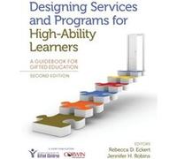 Designing Services and Programs for HighAbility Learners by Jennifer H. Robins Jennifer H. Robins (Auteur)
