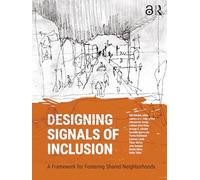 Designing Signals of Inclusion: A Framework for Fostering Shared Neighborhoods
