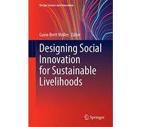 Designing Social Innovation For Sustainable Livelihoods