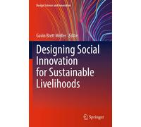 Designing Social Innovation For Sustainable Livelihoods