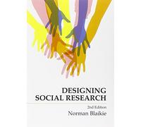 Designing Social Research: The Logic of Anticipation