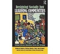 Designing Socially Just Learning Communities Literacy for Social Justice Teacher Research Group, Mary Ann Kramer, Melissa Mosley, Rebecca Rogers (Auteur)