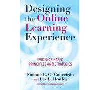 Designing the Online Learning Experience: Evidence-Based Principles and Strategies