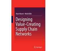 Designing Value-Creating Supply Chain Networks