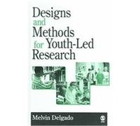 Designs And Methods for Youth-Led Research Melvin Delgado (Auteur)