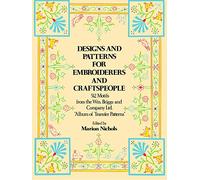 Designs and Patterns for Embroiderers and Craftsmen: 512 Motifs from the Wm. Briggs and Company Ltd.