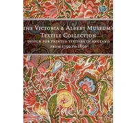Designs for Printed Textiles in England From 1750 to 1850