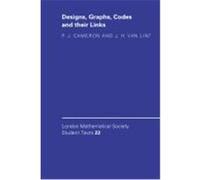 Designs, Graphs, Codes and Their Links, London Mathematical Society Student Texts Jacobus Hendricus Van Lint, P.J. Cameron (Auteur)