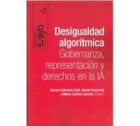 Desigualdad algorítmica: Gobernanza, representación y derechos en la IA