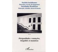 Désigualdades e mutações, inégalités et mutations Collectif (Auteur)