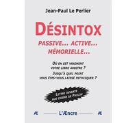 Désintox passive… active… mémorielle...: Lettre ouverte aux chiens de Pavlov