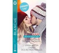 Désir à l'hôpital - L'hiver des retrouvailles
