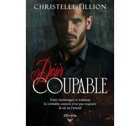 Désir coupable - Christelle Fillion - Elixyria - broché - Roman