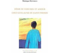 Désir De Voir Dieu Et Amour Chez Guillaume De Saint- Thierry