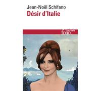 Désir d'Italie - Jean-Noël Schifano - Gallimard - Poche - Livre