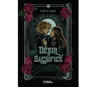 Désir et Sacrifice - Tome II