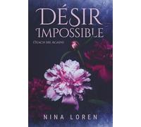 Désir Impossible: Teach Me Again