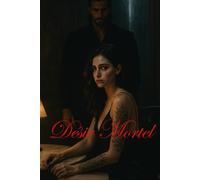 Désir Mortel: Une romance sombre entre vengeance et rédemption