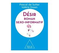 Désir - Pascal Sutter - Odile Jacob - broché - Essai
