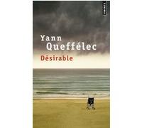 Désirable Yann Queffélec (Auteur)