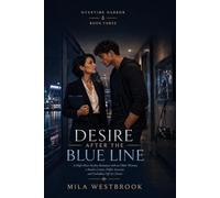 Desire After the Blue Line: A High-Heat Reverse Age-Gap Hockey Romance with a Younger Rookie Centre, an Older Brand Strategist, Friends-to-Lovers Desire, Workplace Conflict and Public Scandal
