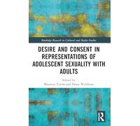 Desire and Consent in Representations of Adolescent Sexuality with Adults