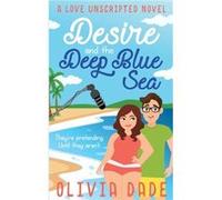 Desire and the Deep Blue Sea - Olivia Dade - Hussies amp Harpies Press - Livre en Anglais - Paperback Olivia DadeOlivia Dade (Auteur)
