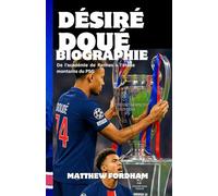 DÉSIRÉ DOUÉ BIOGRAPHIE: De l'académie de Rennes à l'étoile montante du PSG