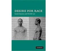 Desire for Race Orville Lee, Sarah Daynes (Auteur)