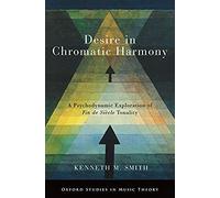 Desire In Chromatic Harmony