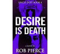 Desire Is Death