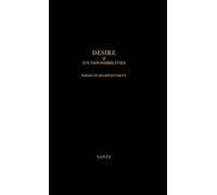 Desire & Its Impossibilities: Poems of Disappointment