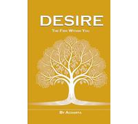 Desire: The Fire Within You
