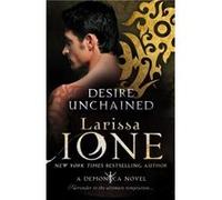 Desire Unchained by Larissa Lone Paperback Book Ione, Larissa (Auteur)