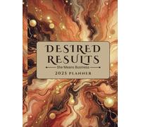 Desired Results: She Means Business 2025 Planner