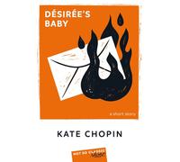 Désirée's Baby - Kate Chopin - Belin Éducation - broché - Méthode de langue